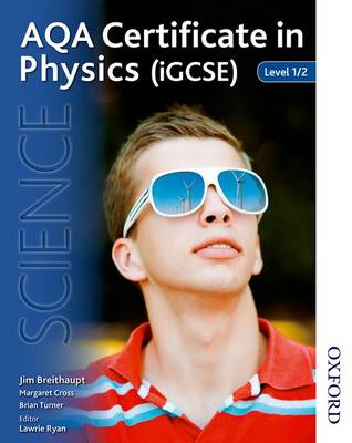 Book cover for AQA Certificate in Physics (IGCSE) Level 1/2