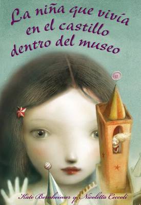 Book cover for La Nina Que Vivia En El Castillo Dentro del Museo