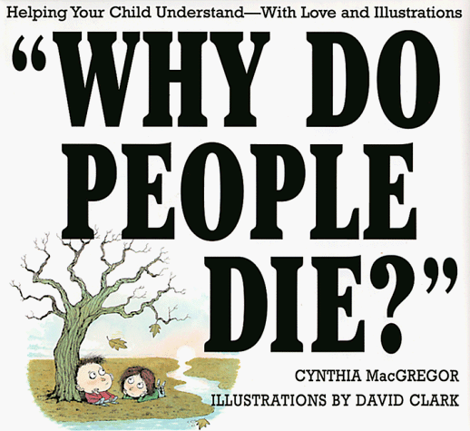 Book cover for "Why Do People Die?"