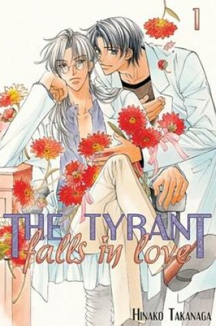 Cover of The Tyrant Falls in Love V01