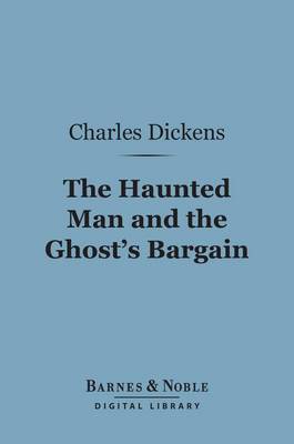 Book cover for The Haunted Man and the Ghost's Bargain (Barnes & Noble Digital Library)