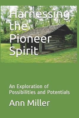 Cover of Harnessing the Pioneer Spirit