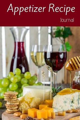 Book cover for Appetizer Recipe Journal