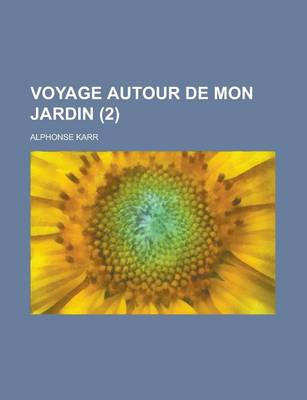 Book cover for Voyage Autour de Mon Jardin (2)