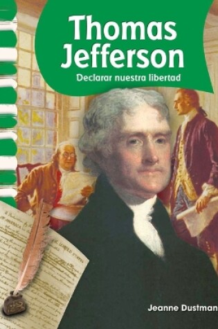 Cover of Thomas Jefferson: Declaring Our Freedom