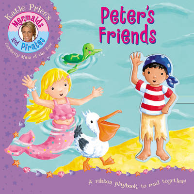 Book cover for Katie Prices Mermaids and Pirates Wheres Peter ribbon playbook