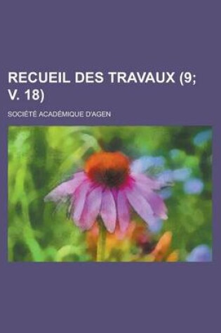 Cover of Recueil Des Travaux (9; V. 18 )