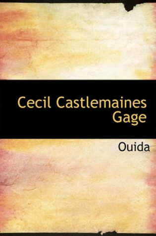 Cover of Cecil Castlemaines Gage