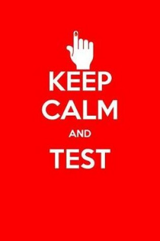 Cover of Keep Calm and Test