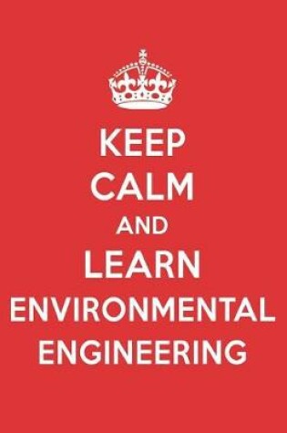 Cover of Keep Calm and Learn Environmental Engineering