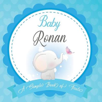 Book cover for Baby Ronan A Simple Book of Firsts