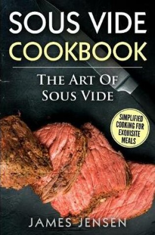 Cover of The Art of Sous Vide