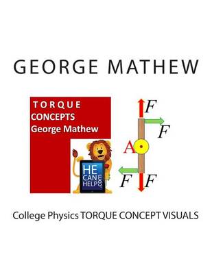 Cover of College Physics TORQUE CONCEPT VISUALS