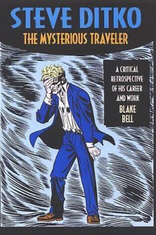 Cover of Steve Ditko: The Mysterious Traveler
