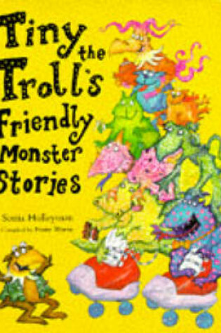 Cover of Tiny the Troll's Friendly Monster Stories