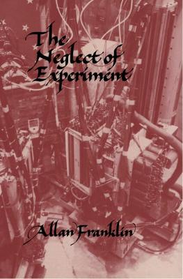 Book cover for The Neglect of Experiment