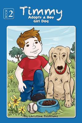 Book cover for Timmy Adopts a Girl Dog