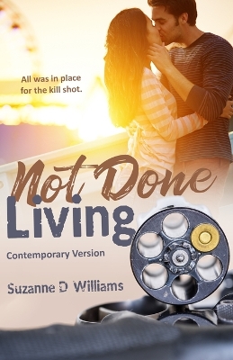 Book cover for Not Done Living