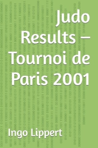 Cover of Judo Results - Tournoi de Paris 2001