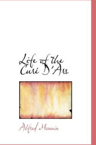 Cover of Life of the Cure D'Ars