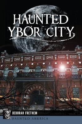 Book cover for Haunted Ybor City