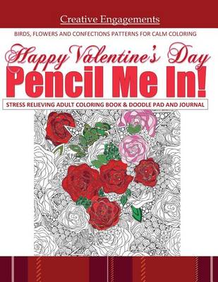 Book cover for Happy Valentine's Day Stress Relieving Adult Coloring Book & Journal