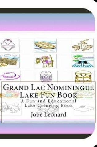 Cover of Grand Lac Nominingue Lake Fun Book