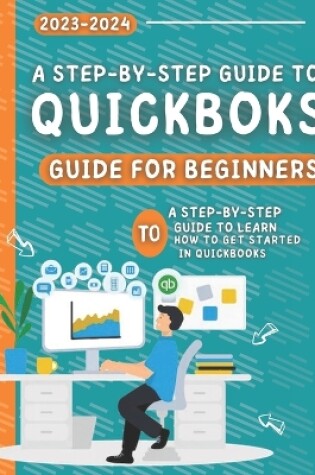 Cover of Quickbooks For Beginners 2023-2024