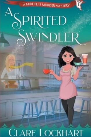 Cover of A Spirited Swindler