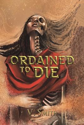 Book cover for Ordained to Die