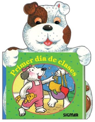 Book cover for Primer Dia de Clases - Buenos Amigos