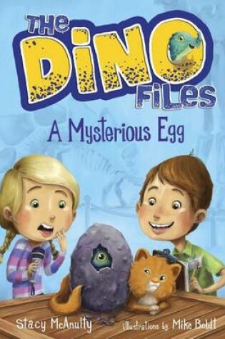 Cover of The Dino Files #1: A Mysterious Egg