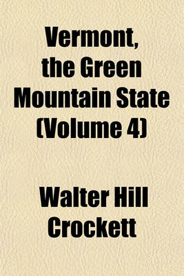Book cover for Vermont, the Green Mountain State (Volume 4)