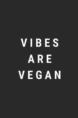 Book cover for Vibes Are Vegan