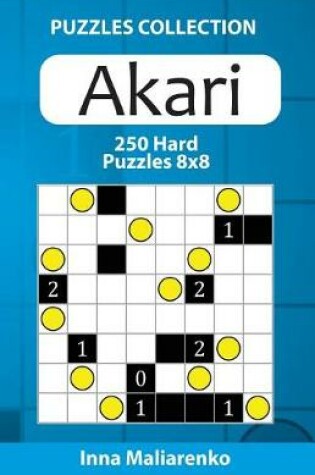 Cover of Akari - 250 Hard Puzzles 8x8