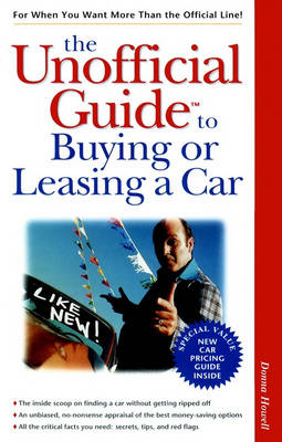 Book cover for The Unofficial Guide to Buying or Leasing a Car