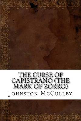 Book cover for The Curse of Capistrano (The Mark of Zorro)