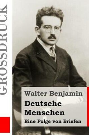 Cover of Deutsche Menschen (Grossdruck)