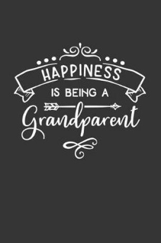 Cover of Happiness Is Being a Grandparent