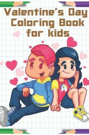 Cover of Valentine's Day Coloring Book For Kids