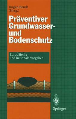 Cover of Praventiver Grundwasser- Und Bodenschutz