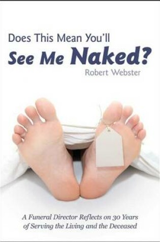 Cover of Does This Mean You'll See Me Naked?