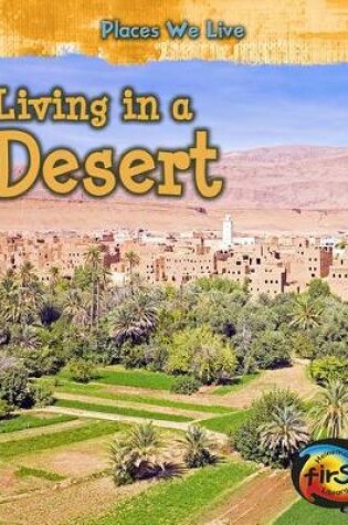 Cover of Places We Live Living in a Desert