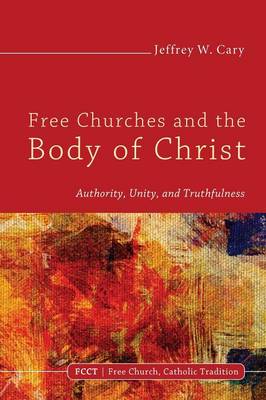 Book cover for Free Churches and the Body of Christ