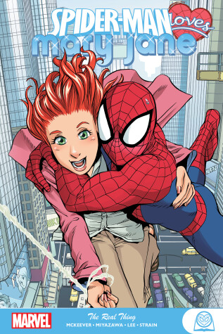 Book cover for Spider-Man Loves Mary Jane: The Real Thing