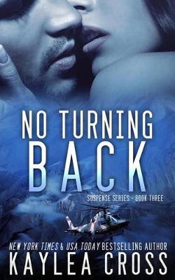 No Turning Back by Kaylea Cross