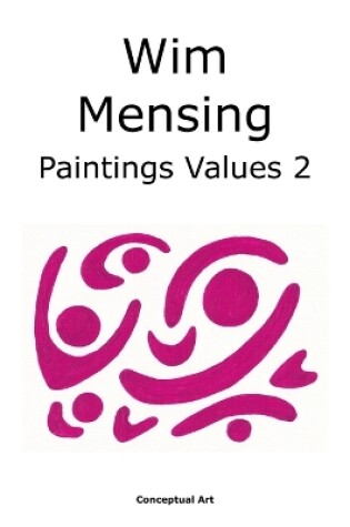 Cover of Wim Mensing Paintings Values 2