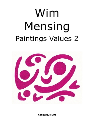 Book cover for Wim Mensing Paintings Values 2