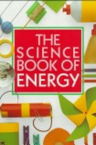 Cover of The Science Book of Energy
