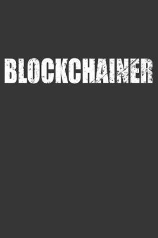 Cover of Blockchainer Notebook